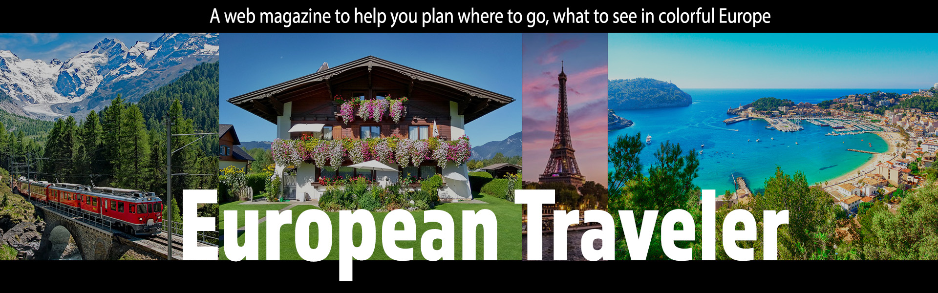 European Traveler - A web magazine to help you plan where to go, what to see in colorful Europe